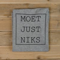 T-shirt 'Moet Just Niks' - Vrouw/Grijs