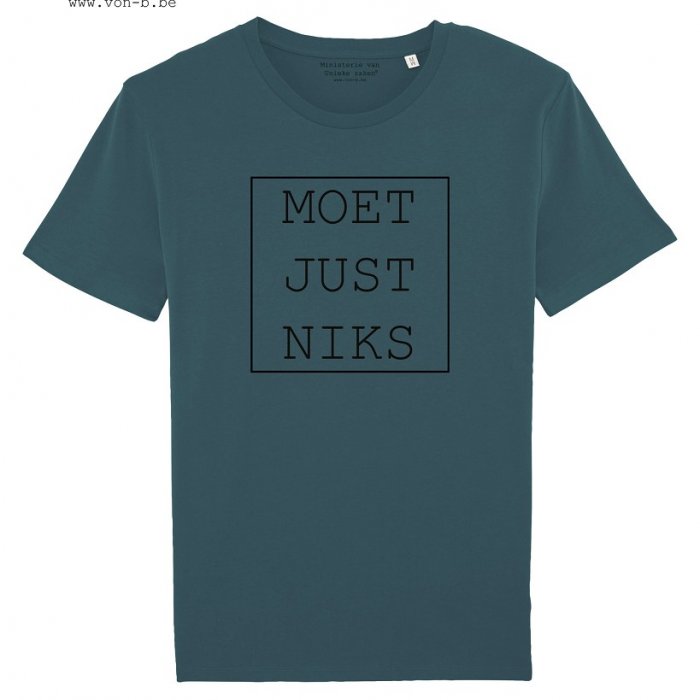 T-shirt 'Moet Just Niks' -  Man/Petrol/Kader