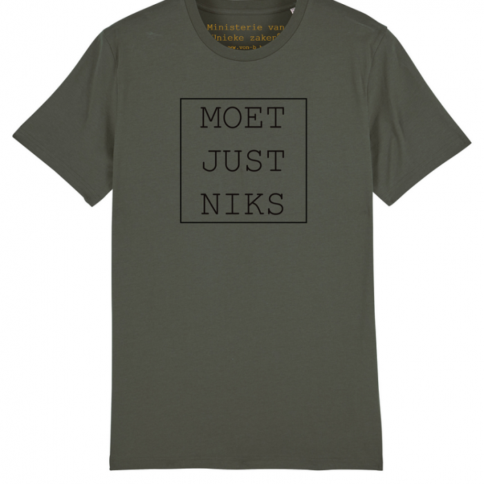 T-shirt 'Moet Just Niks' -  Man/Kaki/Kader
